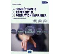 La compétence 8 du référentiel de formation infirmier: La recherche d'information