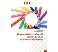 La compétence culturelle un défi pour les infirmières de demain