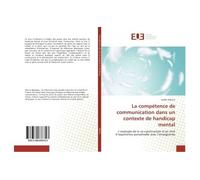 La compétence de communication dans un contexte de handicap mental - Gaëlle Woitrin - Universitaires Europeennes - broché - Essai