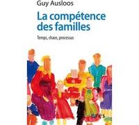 La compétence des familles Guy Ausloos (Auteur)