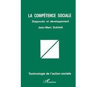 LA COMPÉTENCE SOCIALE: Diagnostic et développement
