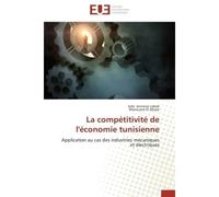 La compétitivité de l'économie tunisienne - Collectif - Universitaires Europeennes - broché - Etude