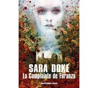 La complainte de Foranza - Sara Doke - Leha Eds - broché - Roman