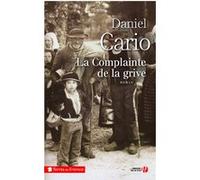 La Complainte de la grive Daniel Cario (Auteur)