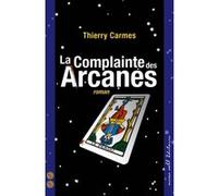 La Complainte Des Arcanes - Deuxième Chant Savoirs