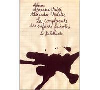 La Complainte Des Enfants Frivoles