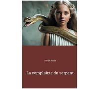 La Complainte Du Serpent