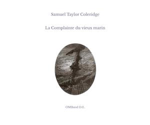 La Complainte du vieux marin: (Édition intégrale illustrée par Gustave Doré)