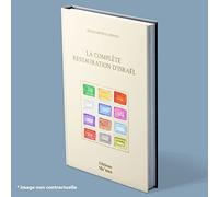 La complète restauration d'Israël
