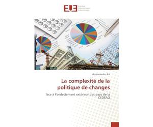 La complexité de la politique de changes