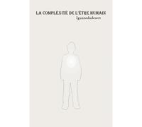 La Complexité De L'être Humain