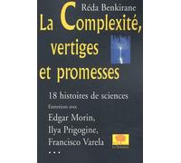 La Complexité, vertiges et promesses : 18 histoires de sciences d'aujourd'hui