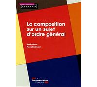 La composition sur un sujet d'ordre général
