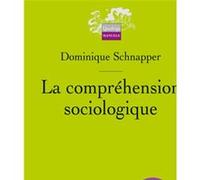 La compréhension sociologique Dominique Schnapper (Auteur)