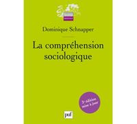 La compréhension sociologique - Dominique Schnapper - Puf - broché - Etude