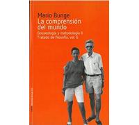 La comprensión del mundo: Gnoseología y metodología II. Tratado de filosofía, vol. 6