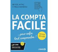 La compta facile: Pour enfin tout comprendre