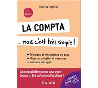 La compta... mais c'est très simple ! 3ème édition - Charles Signorini - Dunod - broché - Guide