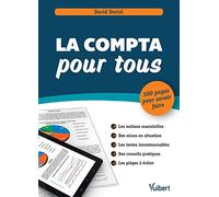 La compta pour tous: 300 pages pour savoir faire