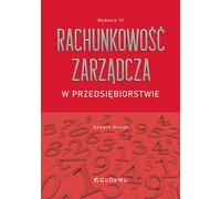 La comptabilité de gestion dans les entreprises - Edward Nowak (Managementliteratur auf Polnisch)