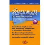 La Comptabilité De La Petite Entreprise : De L'écriture Au Bilan (1 Cd-Rom)