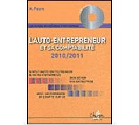 La comptabilité de l'auto-entrepreneur et de la micro-entreprise Livre avec un CD Rom - Edition 2011 - Aleister Faure - Chiron - Livre CD - Etude CD