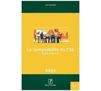 La Comptabilité Du Cse - Edition 2024