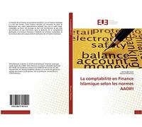 La comptabilité en Finance Islamique selon les normes AAOIFI