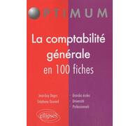La comptabilité générale en 100 fiches - Jean-Guy Degos - Ellipses - broché - Etude