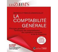 La comptabilité générale: Principes généraux - Techniques de comptabilisation des opérations courantes et de fin d'exercice (2022-2023)