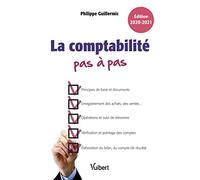 La comptabilité pas à pas: Édition 2020-2021