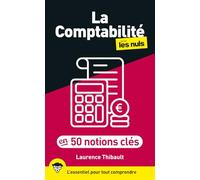 La Comptabilité pour les Nuls en 50 notions clés - Laurence Thibault - First - broché - Etude