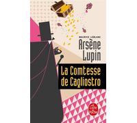 La Comtesse de Cagliostro - Arsène Lupin - Maurice Leblanc - Lgf - Livre
