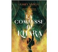 La Comtesse de Khara Emily Varga (Auteur), Rosalind Elland-Goldsmith (Traduction)