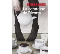 La comtesse de Ricotta - Milena Agus - Liana levi - broché - Roman