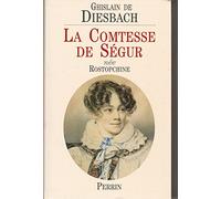 La Comtesse de Ségur, née Rostopchine