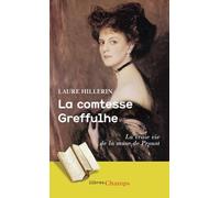 La Comtesse Greffulhe: L'ombre des Guermantes