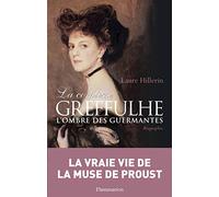 La Comtesse Greffulhe: L'ombre des Guermantes