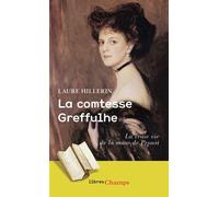 La Comtesse Greffulhe L'ombre des Guermantes - Laure Hillerin - Flammarion - Poche - Essai