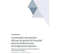 La Conception De Systèmes Efficaces De Gestion De La Qualité Dans Les Établissements D'enseignement Supérieur Et De La Recherche