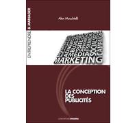 La conception des publicités - Alex Mucchielli - Ovadia Eds - broché - Essai