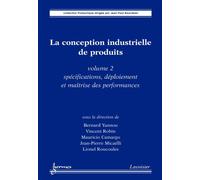 La conception industrielle de produits volume 2 specificatio - Yannou - Hermes Science Publications - broché - Livre