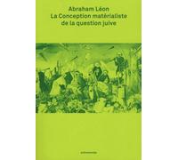 La Conception Matérialiste De La Question Juive