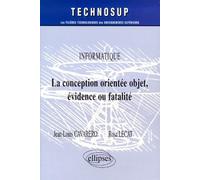 La conception orientée objet, évidence ou fatalité : Informatique