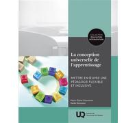 La conception universelle de l'apprentissage Mettre en œuvre une pédagogie flexible et inclusive 2025 - Marie-Élaine Desmarais - Presses Universite Du Quebec - broché - Guide