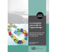 La conception universelle de l'apprentissage: Mettre en œuvre une pédagogie flexible et inclusive (2025)