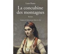 La concubine des montagnes - Luan Rama - Fauves Eds - broché - Roman