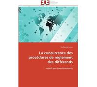 La Concurrence Des Procédures De Règlement Des Différends