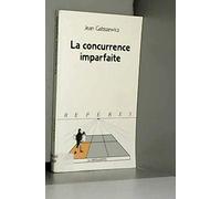 La concurrence imparfaite