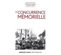 La concurrence mémorielle - Geoffrey Grandjean - Armand Colin - broché - Essai
